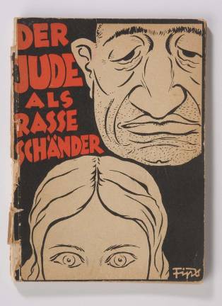 Fips (Philipp Rupprecht), (German, 1900-75) &quot;Der Jude als Rassesch&#xe4;nder&quot; (The Jew as Destroyer of the Race), 1934, publisher: Julius Streicher. The Museum of World War II, Boston