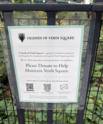 A friends of Verdi Square flyer, noting that they accept donations through their website (<a rel=nofollow href=https://www.friendsofverdisquare.org/>friendsofverdisquare.org</a>), over Venmo, and by mail.