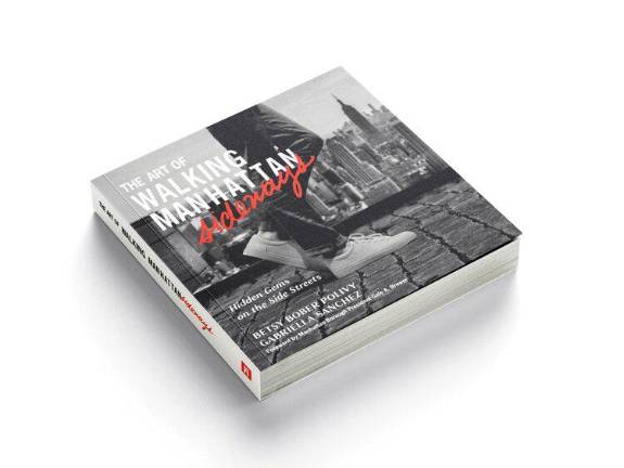“The Art of Walking Manhattan Sideways.” Photo courtesy of Betsy Bober Polivy